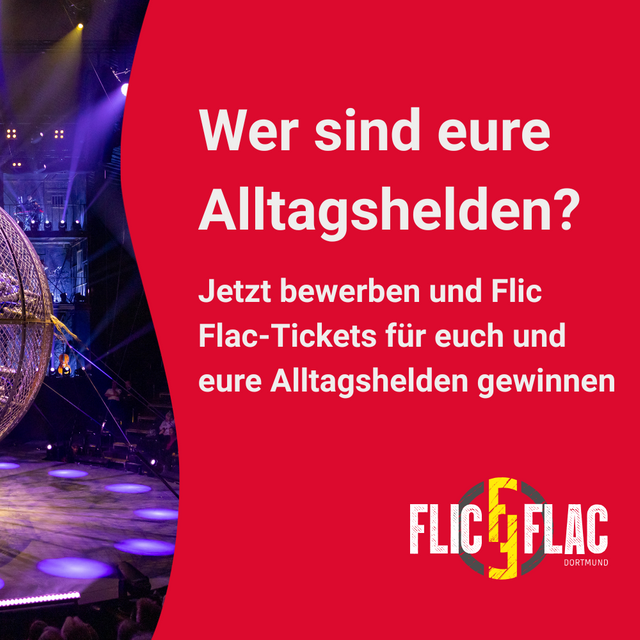 Gewinnt Flic Flac-Tickets für euch und euren Alltagshelden
