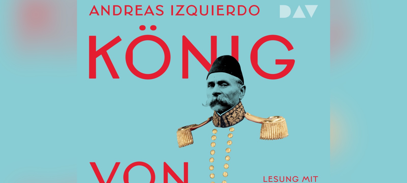 Buchtipp: Andreas Izquierdo - König von Albanien