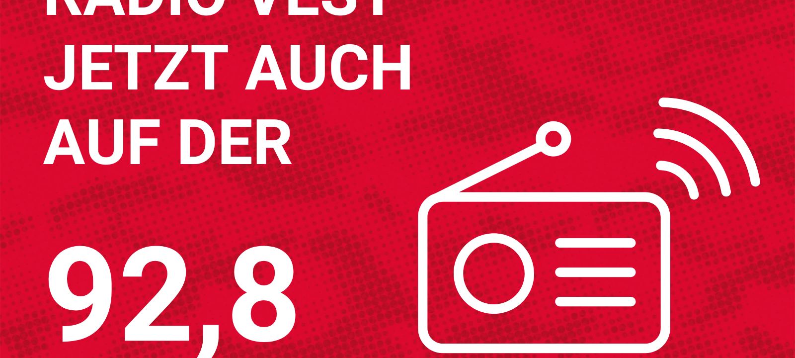 Neue Frequenz: Radio Vest jetzt auch auf der 92,8!