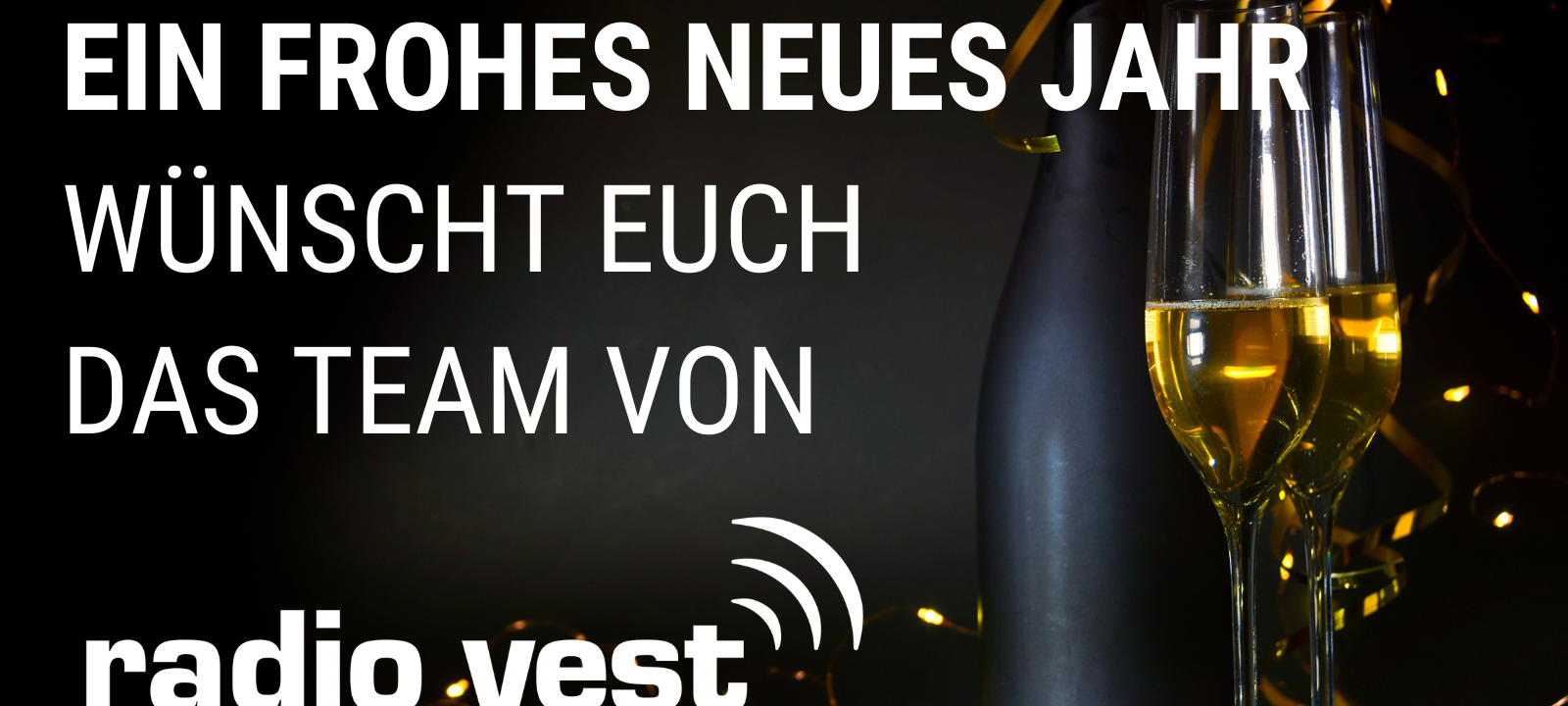 Radio Vest wünscht euch ein Frohes Neues Jahr!