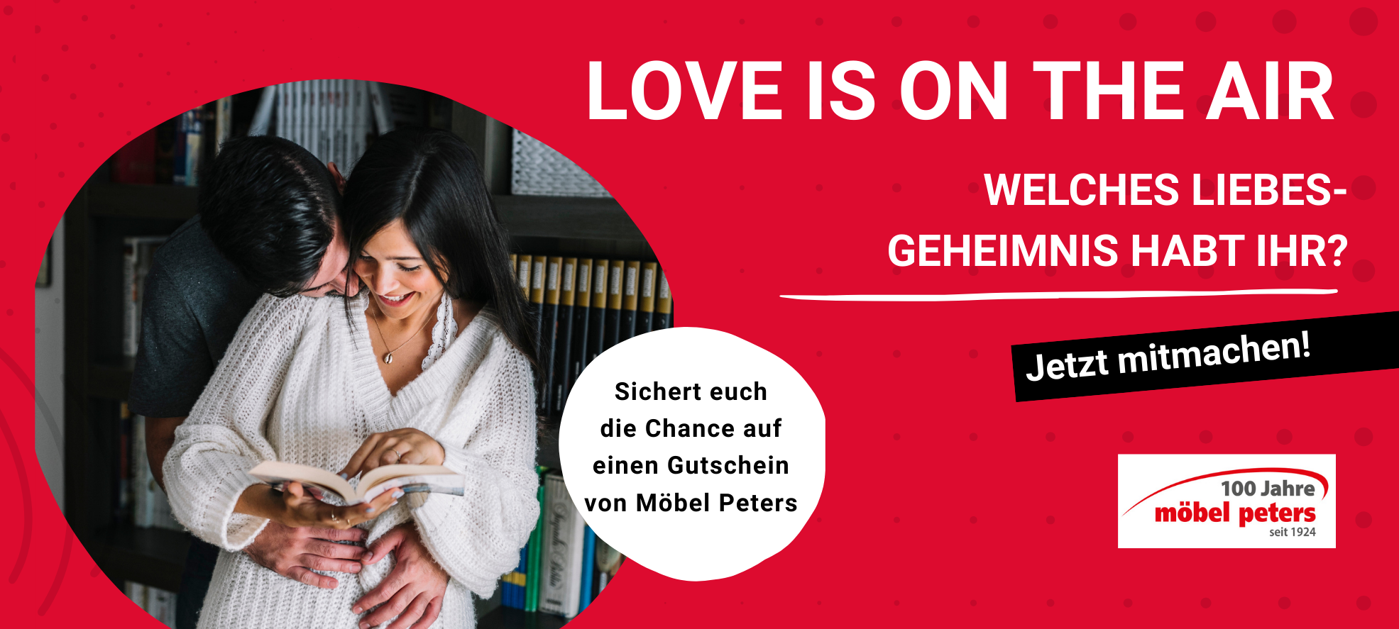 Love is on the air – präsentiert von Möbel Peters