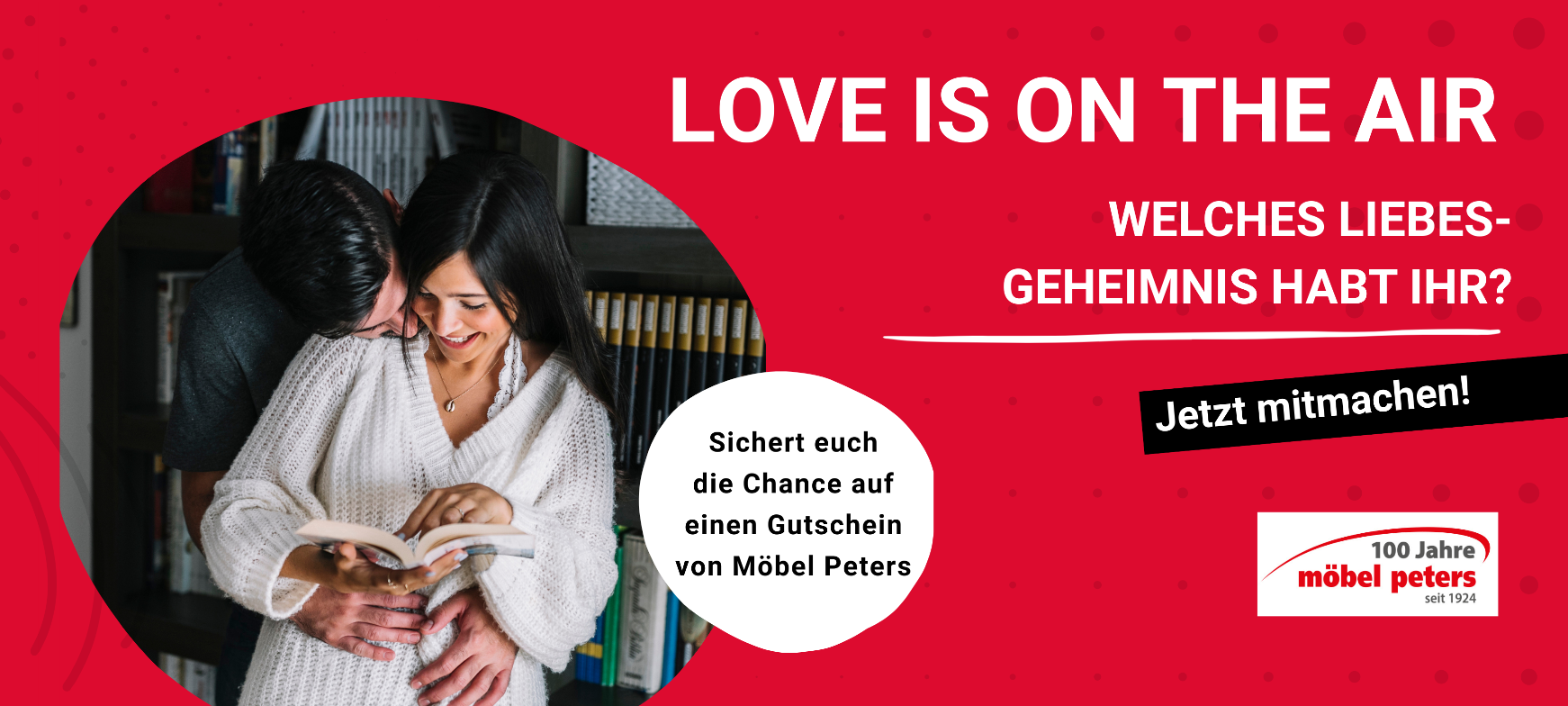 Love is on the air – präsentiert von Möbel Peters